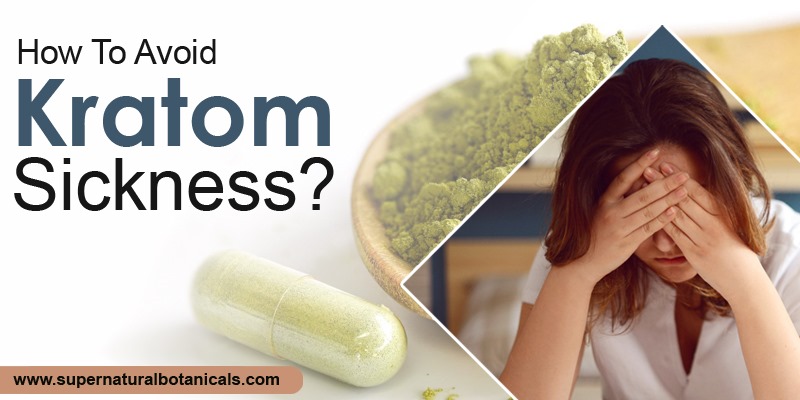 How To Avoid Kratom Sickness