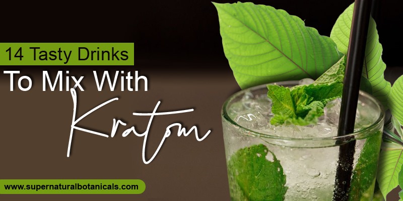 14 Tasty Drinks To Mix With Kratom