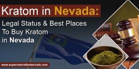 Kratom in Nevada Legal Status & Best Places To Buy Kratom in Nevada