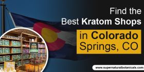 Find the Best Kratom Shops in Colorado Springs, CO