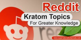 Reddit Kratom Topics For Greater Knowledge