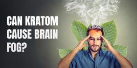 Can Kratom Cause Brain Fog?